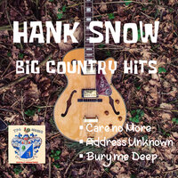 I'd Be a Legend in My Time - Hank Snow