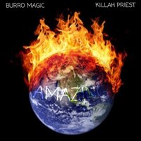 Amazing - Burro Magic, Killah Priest, 9th Prince