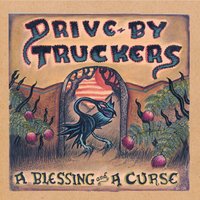 Easy On Yourself - Drive-By Truckers