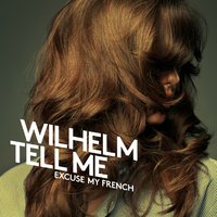 The Weight of Things - Wilhelm Tell Me