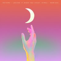 Losing It Over You - Matoma, Syn Cole, Aymé