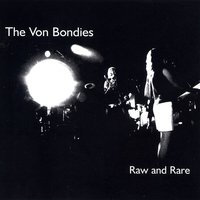 Take A Heart - The Von Bondies