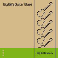 St. Louis Blues - Big Bill Broonzy