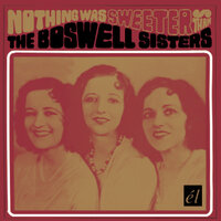 BetweenThe Devil & The Deep Blue Sea - The Boswell Sisters