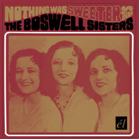 Shout Sister Shout - The Boswell Sisters