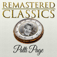 Every Day I Have the Blues - Patti Page