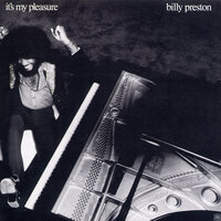 It's My Pleasure - Billy Preston