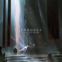 Thrones - Satellite Empire