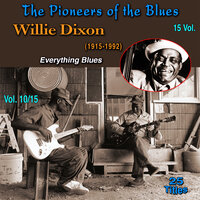 Groaning the Blues - Willie Dixon