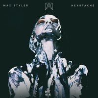 Heartache - Max Styler, Colt Matthews, Max Styler & Colt Matthews
