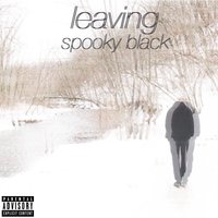 Take the Blame so I Don't Have To - Spooky Black