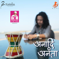 Anaadi Ananta - Kailash Kher