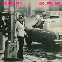 No, No, No - Yoko Ono