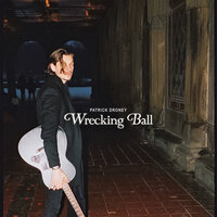 Wrecking Ball - Patrick Droney