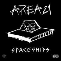 Spaceships - Area21