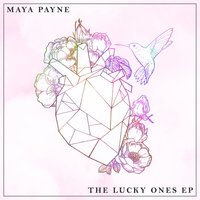 Lucky Ones - Maya Payne