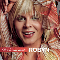 Giving You Back - Robyn