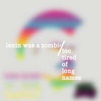 Zombie Invasion Survivors Anthem - Lenin Was a Zombie