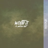 Worth It - Bazanji