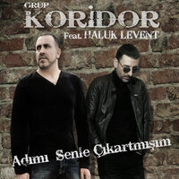 Yolu Yok - Haluk Levent, Grup Koridor