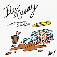 fly away - Lil Darkie