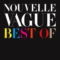 Our Lips Are Sealed - Nouvelle Vague, Terry Hall, Marina Céleste
