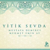 Gel - Mustafa Demirci, Mehmet Emin Ay