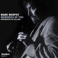 Memories of You - Mark Murphy