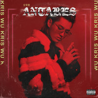 Antares - Kris Wu