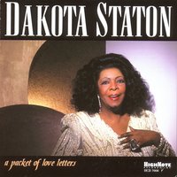 What Now My Love? - Dakota Staton, Houston Person