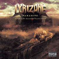 Parasite - Lyrizone, Kung Fu Vampire, Twisted Insane