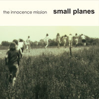 Too Early to Say - The Innocence Mission