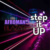 Step It UP - Afroman
