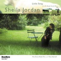Something's Gotta Give - Sheila Jordan