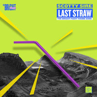 Last Straw (The Bright Fight Theme Song) - Scotty Sire