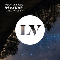 Improbably - Command Strange, Pouyah