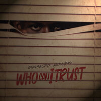 Who Can I Trust - Quando Rondo