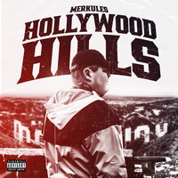 Hollywood Hills - Merkules