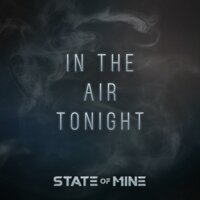 In The Air Tonight - State Of Mine