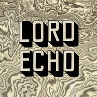 Thinking of You - Lord Echo