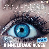 Himmelblaue Augen - Anna-Maria Zimmermann