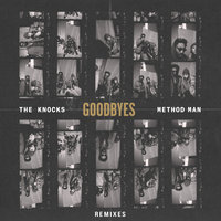 Goodbyes - The Knocks, Yung Bae, Method Man
