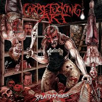 Staring Through the Eyes of the Dead - Corpsefucking Art
