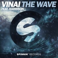The Wave - VINAI, Harrison