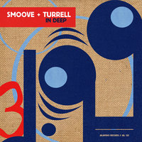 In Deep - Smoove & Turrell