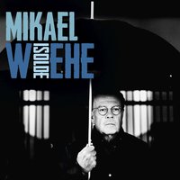 Alla mina vita hästar - Mikael Wiehe