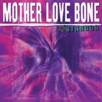 Half Ass Monkeyboy - Mother Love Bone