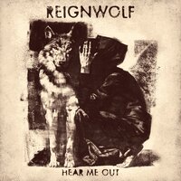 I Want You - Reignwolf