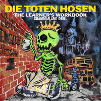 Goodbye Garageland - Die Toten Hosen