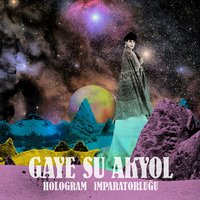 Fantastiktir bahti yarimin - Gaye Su Akyol